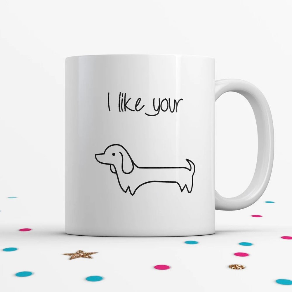 Valentines Day Gift, Funny Coffee Mug, Wiener Dog Mug 11oz